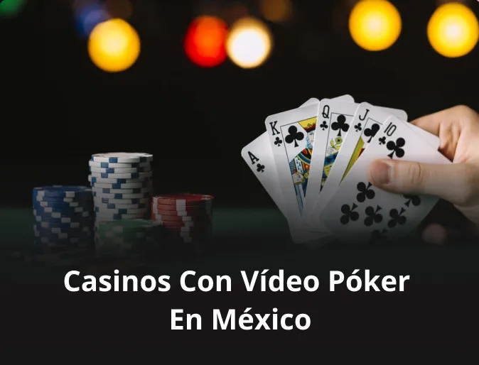Casinos con vídeo póker en México